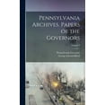 thumbnail image 1 of Pennsylvania Archives. Papers of the Governors; Volume 9 (Hardcover), 1 of 1