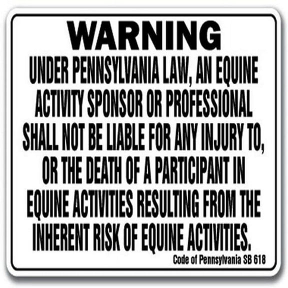 Pennsylvania Equine Sign for Activity Liability Warning Statute Horse Barn Stable
