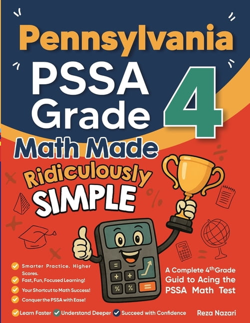 Pennsylvania PSSA Grade 4 Math Made Ridiculously Simple: A ...
