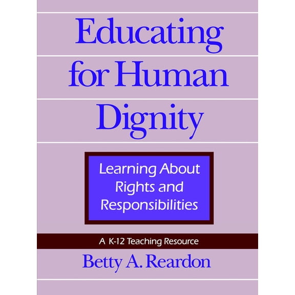Pennsylvania Studies in Human Rights Educating for Human Dignity, (Paperback)