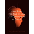 thumbnail image 1 of Pennsylvania Studies in Human Rights Human Rights, the Rule of Law, and Development in Africa, (Hardcover), 1 of 1