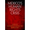 thumbnail image 1 of Pennsylvania Studies in Human Rights Mexico's Human Rights Crisis, (Hardcover), 1 of 1