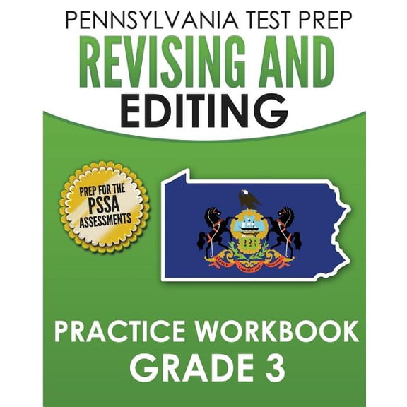 Pennsylvania Test Prep Revising and Editing Practice Grade 3 : Preparation for the Pssa English Language Arts Tests