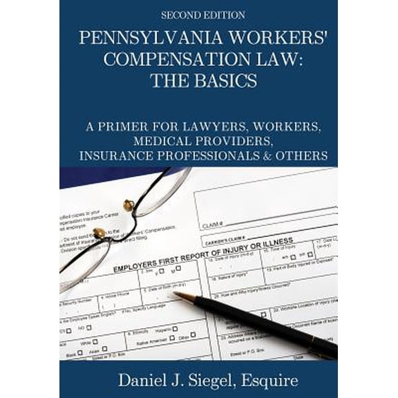 Pre-Owned Pennsylvania Workers' Compensation Law