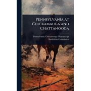 Pennsylvania at Chickamauga and Chattanooga, Hardcover