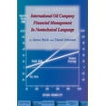 thumbnail image 1 of Pennwell Nontechnical Series: International Oil Company Financial Management in Nontechnical Language (Paperback), 1 of 1
