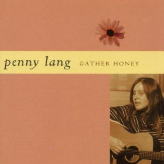Penny Lang - Gather Honey - Music & Performance - CD