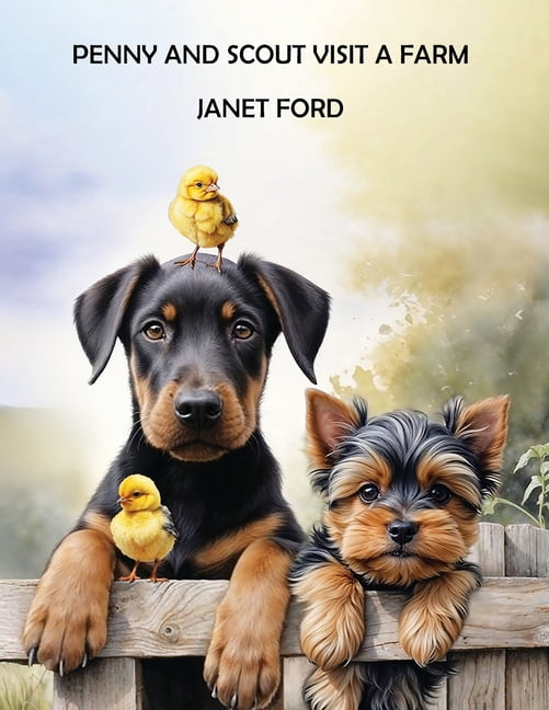 Penny Pup Adventures Penny and Scout Visit a Farm, (Paperback)