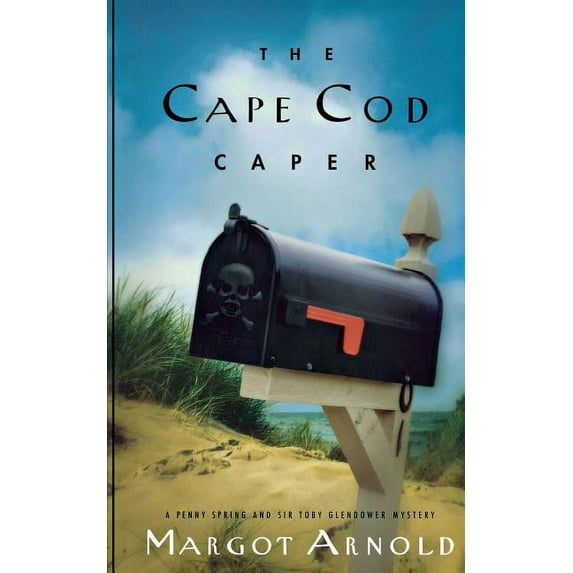Penny Spring and Sir Toby Glendower Myst Cape Cod Caper, (Paperback)