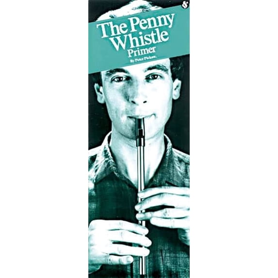 Pre-Owned The Penny Whistle Primer: Compact Reference Library (Paperback) 0825602688 9780825602689