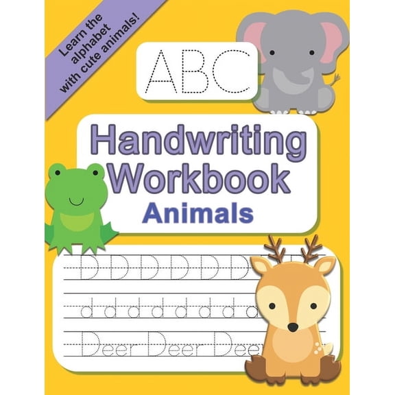 Penny's Early Learning ABC Handwriting Workbook - Animals: Learn to Write the Alphabet - Practice Letter Tracing with Animals, (Paperback)