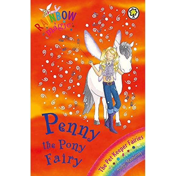Pre-Owned Rainbow Magic: Penny the Pony Fairy : The Pet Keeper Fairies Book 7 (Paperback) 9781846161711