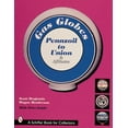 thumbnail image 1 of Pennzoil to Union Affiliates, Plus Foreign, Generic & Indepe: Gas Globes: Pennzoil(r) to Union(r) & Affiliates (Paperback), 1 of 1