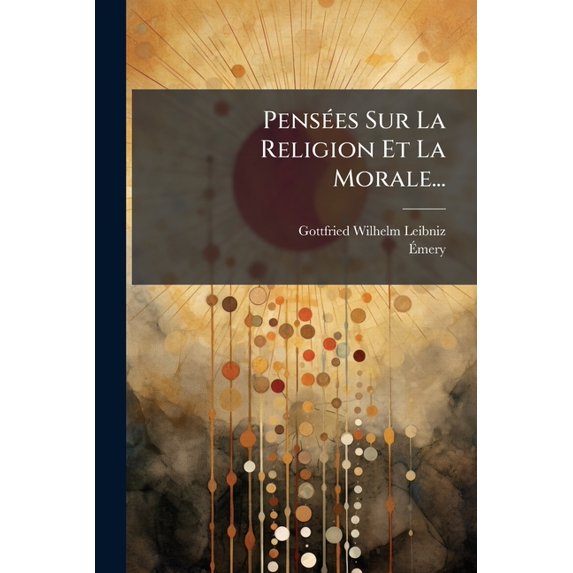 Pensées Sur La Religion Et La Morale... (Paperback)