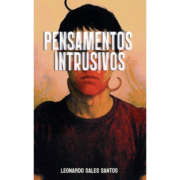 Pensamentos Intrusivos, (Paperback)