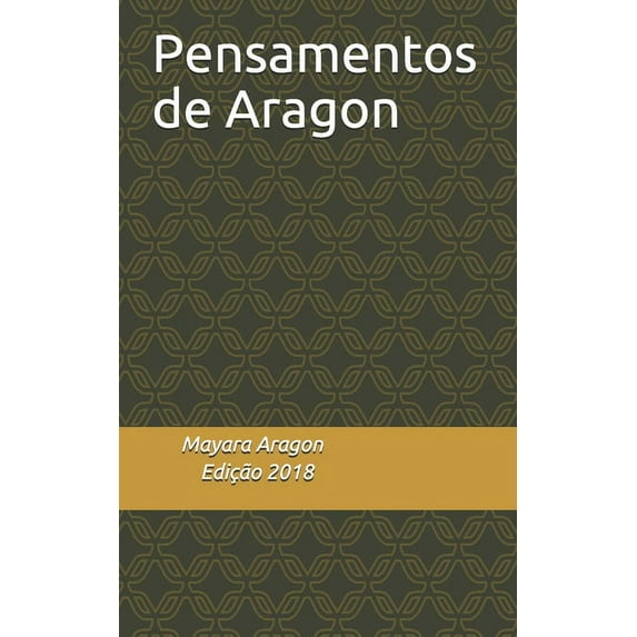Pensamentos de Aragon (Paperback)