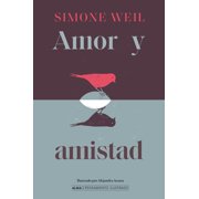 Pensamiento Ilustrado Amor Y Amistad / Love and Friendship, Hardcover