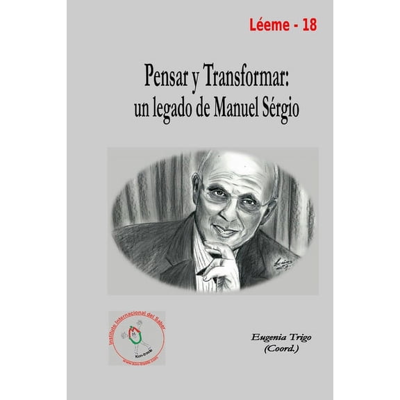 Pensar y Transformar: un legado de Manuel Srgio, (Paperback)