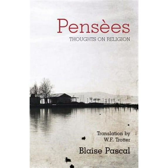 Pensees: Thoughts on Religion
