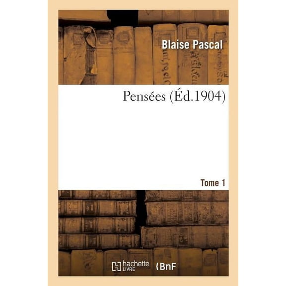 Pensees. Tome 1, (Paperback)