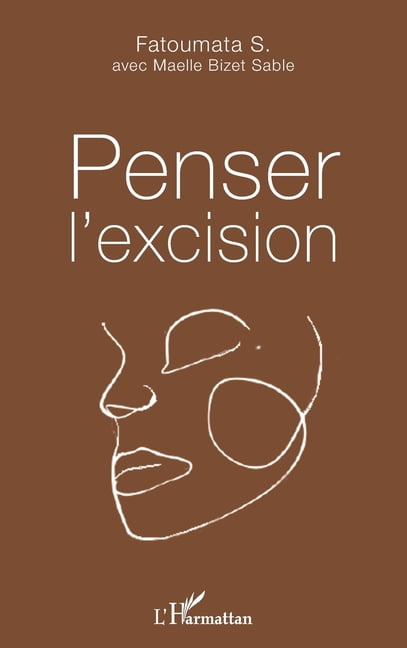 Penser l'excision, (Paperback)