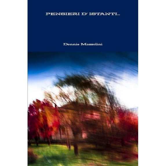 Pensieri d'Istanti..., (Paperback)