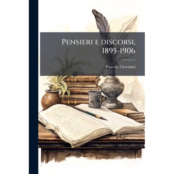 Pensieri e discorsi, 1895-1906 (Paperback)