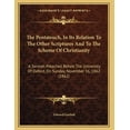 thumbnail image 1 of The Pentateuch, In Its Relation To The Other Scriptures And To The Scheme Of Christianity : A Sermon Preached Before The University Of Oxford, On Sunday, November 16, 1862 (1862) (Paperback), 1 of 1