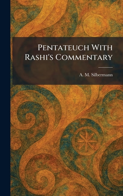 Pentateuch With Rashi's Commentary, (Hardcover)
