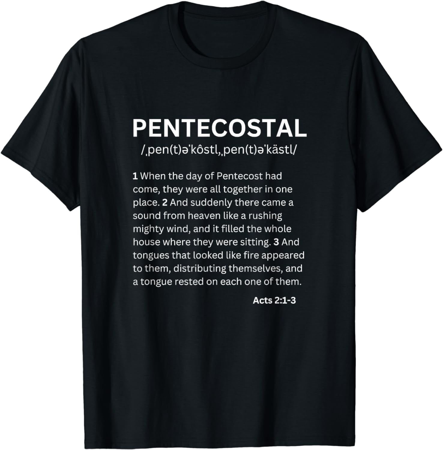 pentecostal-bible-verse-scripture-acts2-1-3-day-of-pentecost-t-shirt