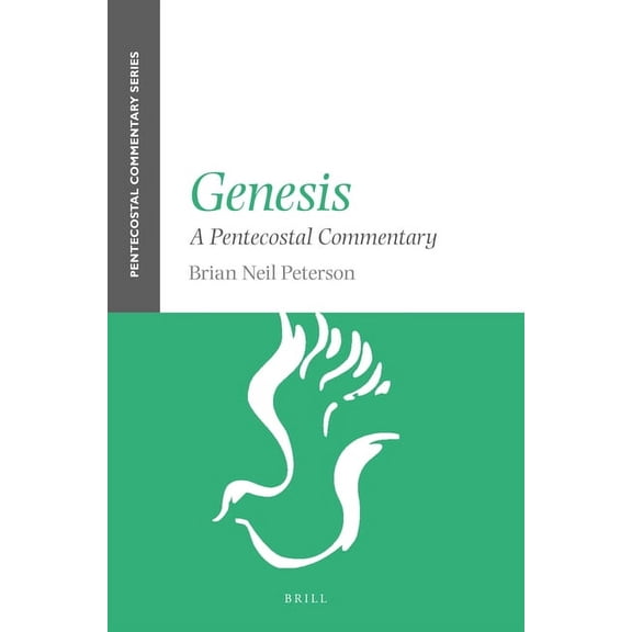 Pentecostal Commentary Genesis: A Pentecostal Commentary, (Paperback)