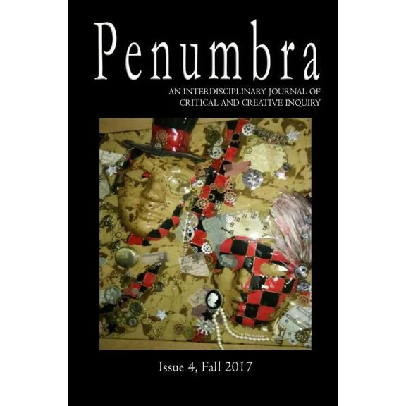 Penumbra, An Interdisciplinary Journal of Critical and Creative Inquiry, (Paperback)