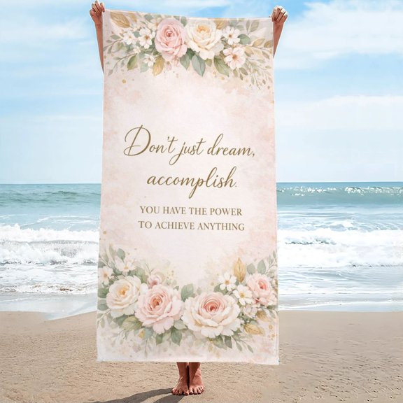 Peony Motivational Floral Frame Affirmation Dream Oversized Beach Towel, Sand-Free 27.5" x 55"
