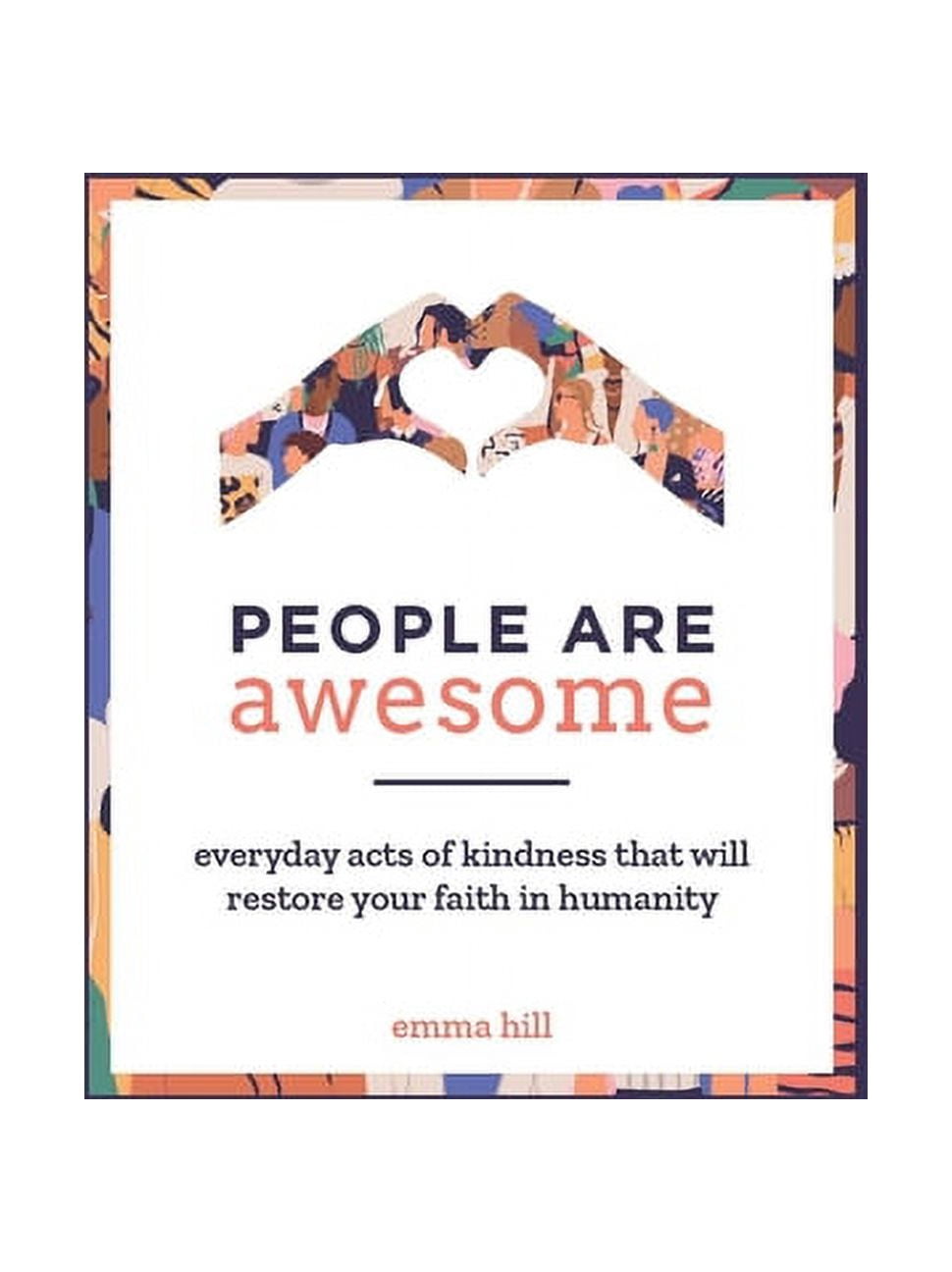 People Are Awesome Everyday Acts of Kindness That Will Restore Your