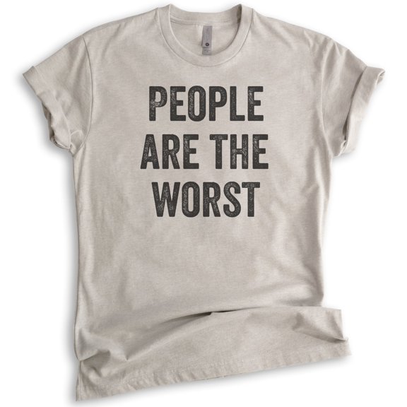 People Are The Worst T-shirt, Unisex Women's Men's Shirt, Ironic T-shirt, Antisocial Shirt, Light Silk Gray, Small
