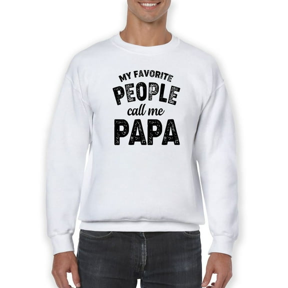 People Call Me Papa Sweatshirt Men -GoatDeals Designs, Male Medium