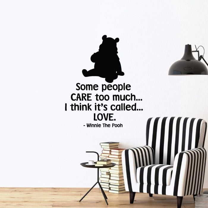 Some People Care Too Much I Think Its Called Love - Winnie The Pooh Quote Vinyl Wall Art Wall Decal Wall Sticker Kids Room Boys Girls Nursery Home Wall Bedroom Living Room Decoration Size (20x18 inch)