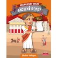 thumbnail image 1 of People Did What in Ancient Rome? (Hardcover), 1 of 1