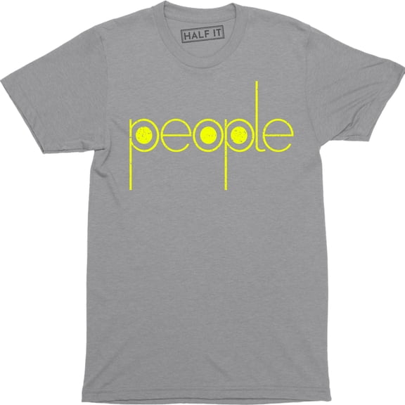 People Funny Printed Slogan Design Joke Meme Hipster Gift Men's T-Shirt