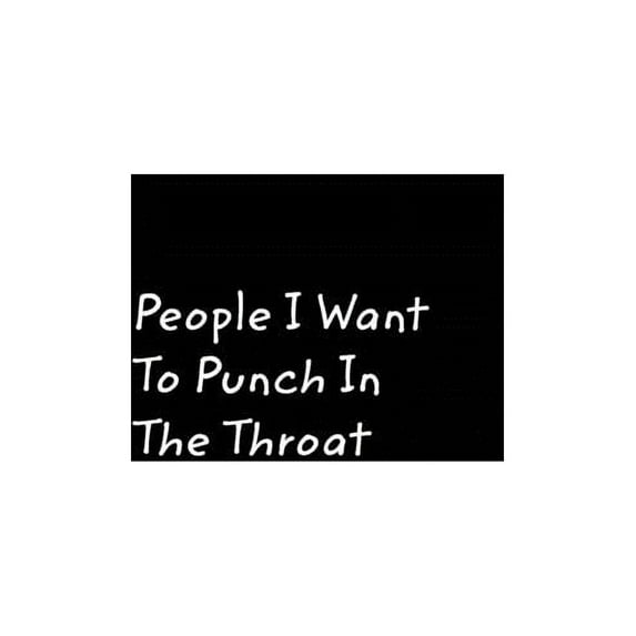 People I Want To Punch In The Throat (Paperback)