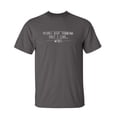 thumbnail image 1 of People Keep Thinking that I Care Weird Sarcastic Humor Graphic Novelty Funny Tall T Shirt, 1 of 1