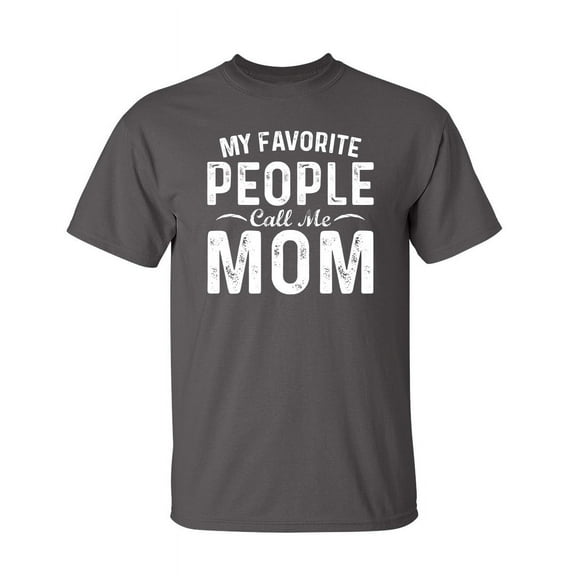 People Mom Sarcastic Humor Graphic Novelty Super Soft Ring Spun Funny T Shirt