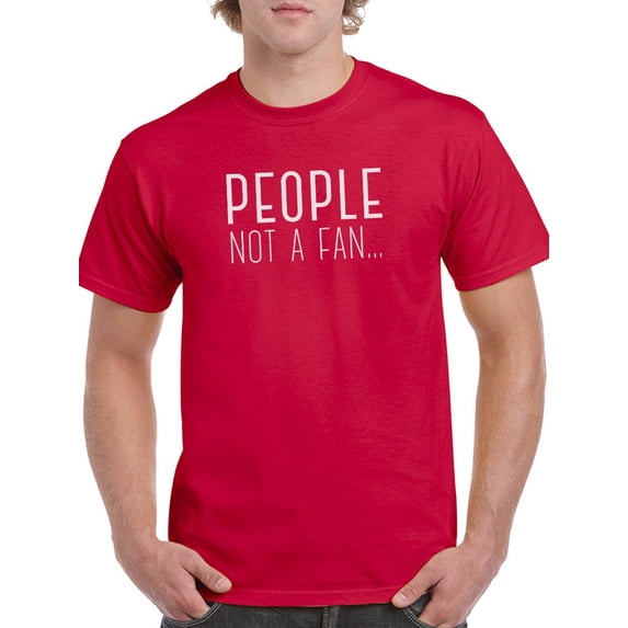 "People Not A Fan" Funny Quote Men Red T-Shirt, Male x-Large