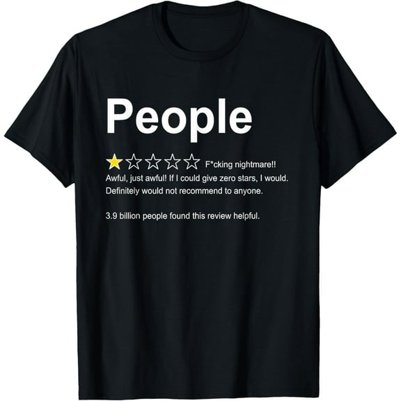 People One Star-F-cking Nightmare-Would Not Recommend Funny T-Shirt