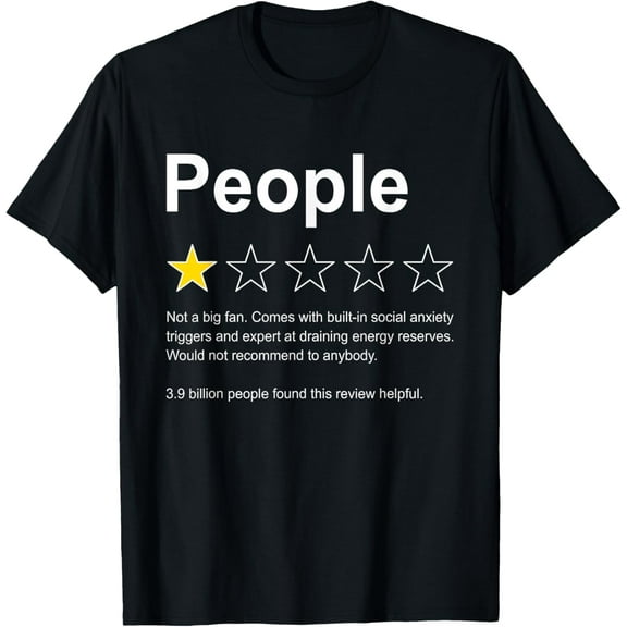 People One Star Rating Would Not Recommend Funny Introverts T-Shirt