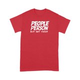 People Person But Not Today (Humor Tee) - Walmart.com