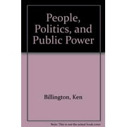 Pre-Owned People, Politics, and Public Power, Used [Hardcover]