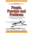 thumbnail image 1 of Pre-Owned People, Pooches and Problems: Understanding, Controlling and Correcting Problem Behavior in Your Dog (Paperback) 0764563165 9780764563164, 1 of 1