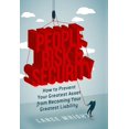 thumbnail image 1 of People, Risk, and Security: How to Prevent Your Greatest Asset from Becoming Your Greatest Liability, (Hardcover), 1 of 1