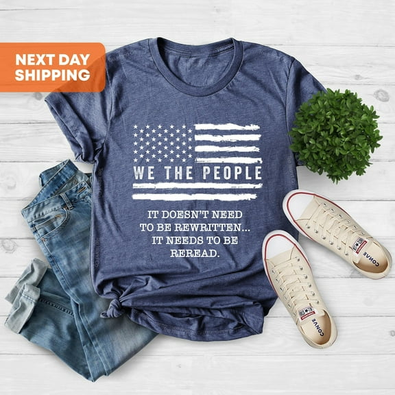 We The People Shirt, Usa Patriot, Patriotic Labor Day Shirt, American History 1776 Shirt, American Flag Tee, Father's Day Gift, Election Tee All Size S-5Xl